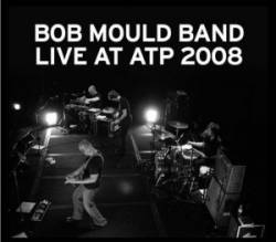 Bob Mould : Live at ATP 2008